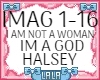 I AM NOT A WOMAN HALSEY