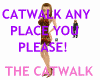 Catwalk Without aCatwalk
