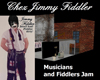 Music Chez Jimmy Fiddler