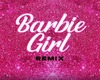 Barbie Girl DJ Remix