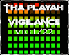 Tha Playah-Vigilance 2/2