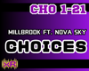 Choices - Millibrook