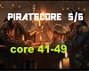 Piratecore/playlist 5/6