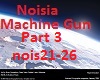 Noisia Machine Gun Part3