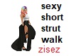 !model strut walk short