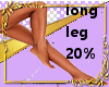 Long Derivable legs 20%