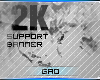 !!G 2k Support Banner