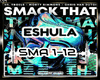 ES | Smack That [D]+[H]