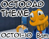 Octodad Theme and Dance