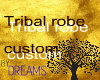 Tribal robe