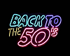 50's Neon Sign