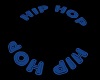 Spinning Hip Hop Sign