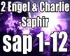2 Engel & Charlie-Saphir