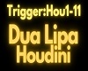 Dua Lipa- Houdini