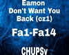 Eamon Don't Want You 1