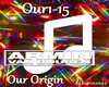 Our Origin