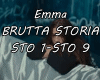Emma-Brutta Storia