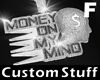 Money On My Mind F