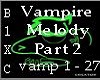 vampire mélodie pt1