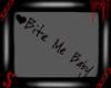 :S: Bite me baby HS~blk