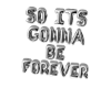 We Forever? Balloons v2