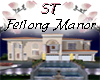 ST} Feilong Manor