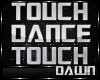 TOUCH ME DANCE SLO