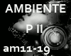> AMBIENTE P II