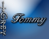 Grey Tommy Sign