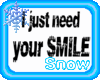 [S] I Need Your Smile