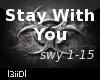 3|Stay With You