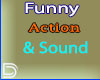 DGR Funny Action + Sound