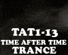 TRANCE-TIME AFTER TIME