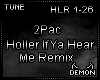 2Pac - Holler Remix