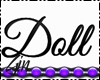 : Doll Sign