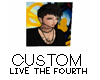 LiveTheFourth Custom 