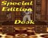 Special Edition Desk