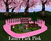 Easter Park Pink