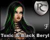 Toxic & Black Beryl
