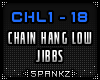Chain Hang Low - CHL