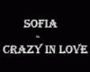 Sofia - Crazy In Love