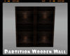 *Partition Wooden Wall