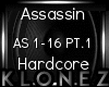 Hardcore | Assassin PT.1