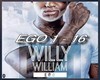 Willy William EGO *LD*