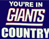 YOUR IN GIANTS COUNTRY