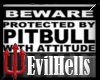 Beware of pitbull