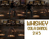 WHISKEY COLA DANCE 2X5