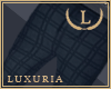 | L | Luxuria Pants v17