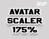 R. Avatar scaler 175%