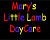 Mary's DayCare SIGN